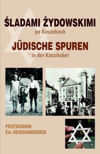 Vorderes Coverbild Jüdische Spuren in der Kaschubei