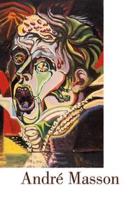 Vorderes Coverbild André Masson. Zwischen den Welten – Entremondes