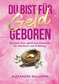 Vorderes Coverbild Du bist für Geld geboren