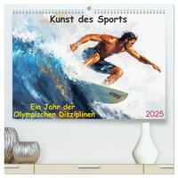 Vorderes Coverbild Kunst des Sports (hochwertiger Premium Wandkalender 2025 DIN A2 quer), Kunstdruck in Hochglanz