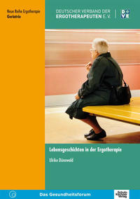 Vorderes Coverbild Lebensgeschichten in der Ergotherapie