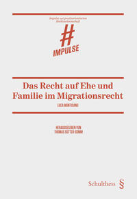 Vorderes Coverbild Das Recht auf Ehe und Familie im Migrationsrecht