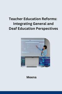 Vorderes Coverbild Comparative Analysis of Teacher Education Programs: General vs. Deaf Education
