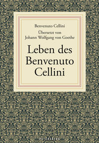 Vorderes Coverbild Leben des Benvenuto Cellini