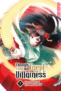 Vorderes Coverbild Though I am an Inept Villainess 05