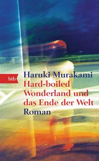 Vorderes Coverbild Hard-boiled Wonderland und das Ende der Welt