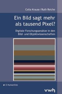 Vorderes Coverbild Ein Bild sagt mehr als tausend Pixel?