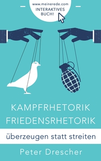 Vorderes Coverbild Kampfrhetorik - Friedensrhetorik