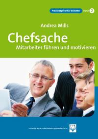 Vorderes Coverbild Chefsache Mitarbeiter führen und motivieren