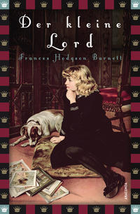 Vorderes Coverbild Frances Hodgson Burnett, Der kleine Lord (Roman)