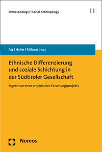 Vorderes Coverbild Ethnische Differenzierung und soziale Schichtung in der Südtiroler Gesellschaft