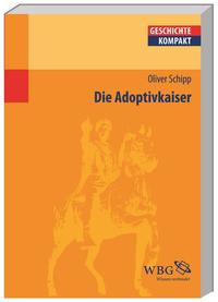 Vorderes Coverbild Die Adoptivkaiser
