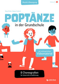 Vorderes Coverbild Poptänze in der Grundschule. 8 Choreografien für Unterricht & Aufführung