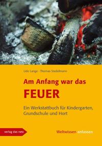 Vorderes Coverbild Am Anfang war das Feuer