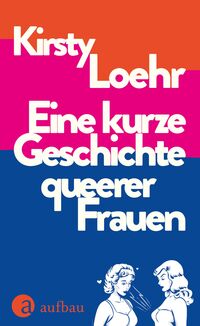 Vorderes Coverbild Eine kurze Geschichte queerer Frauen