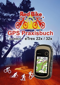 Vorderes Coverbild GPS Praxisbuch Garmin eTrex 22x / 32x