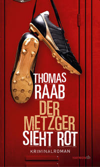 Vorderes Coverbild Der Metzger sieht rot
