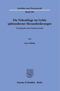 Vorderes Coverbild Die Nebenklage im Lichte spätmoderner Herausforderungen.