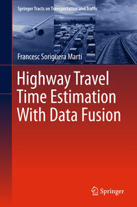 Vorderes Coverbild Highway Travel Time Estimation With Data Fusion
