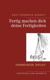 Vorderes Coverbild Fertig machen dich deine Fertigkeiten