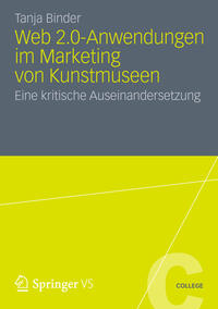 Vorderes Coverbild Web 2.0-Anwendungen im Marketing von Kunstmuseen