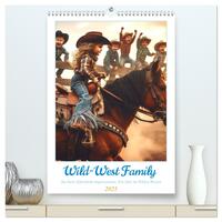 Vorderes Coverbild Wild-West Family - Yee-haw! Künstliche Impressionen: Ein Jahr im Wilden Westen (hochwertiger Premium Wandkalender 2025 DIN A2 hoch), Kunstdruck in Hochglanz