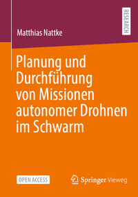 Vorderes Coverbild Planung und Durchführung von Missionen autonomer Drohnen im Schwarm