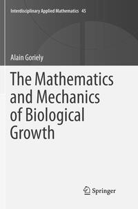 Vorderes Coverbild The Mathematics and Mechanics of Biological Growth
