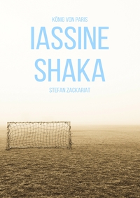 Vorderes Coverbild Iassine Shaka