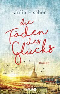 Vorderes Coverbild Die Fäden des Glücks