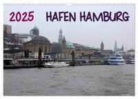 Vorderes Coverbild Hafen Hamburg 2025 (Wandkalender 2025 DIN A3 quer), CALVENDO Monatskalender