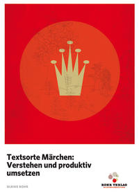 Vorderes Coverbild Textsorte Märchen: Verstehen und produktiv umsetzen