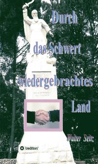 Vorderes Coverbild Durch das Schwert wiedergebrachtes Land
