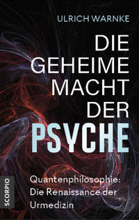 Vorderes Coverbild Die geheime Macht der Psyche