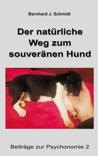 Vorderes Coverbild Der natürliche Weg zum souveränen Hund