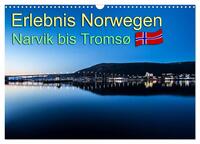 Vorderes Coverbild Erlebnis Norwegen: Narvik bis Tromsø (Wandkalender 2025 DIN A3 quer), CALVENDO Monatskalender