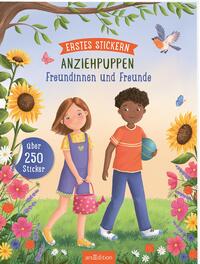 Vorderes Coverbild Erstes Stickern Anziehpuppen – Freundinnen und Freunde