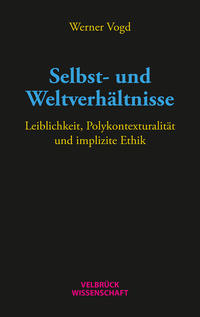 Vorderes Coverbild Selbst- und Weltverhältnisse