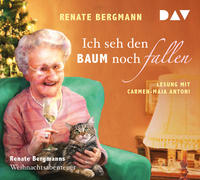 Vorderes Coverbild Ich seh den Baum noch fallen. Renate Bergmanns Weihnachtsabenteuer