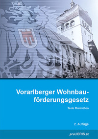 Vorderes Coverbild Vorarlberger Wohnbauförderungsgesetz