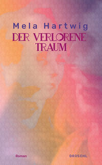 Vorderes Coverbild Der verlorene Traum