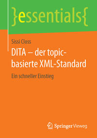 Vorderes Coverbild DITA – der topic-basierte XML-Standard