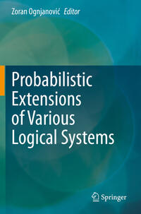 Vorderes Coverbild Probabilistic Extensions of Various Logical Systems