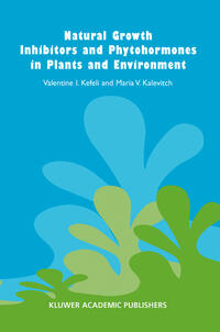 Vorderes Coverbild Natural Growth Inhibitors and Phytohormones in Plants and Environment