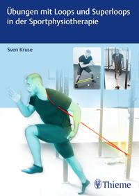 Vorderes Coverbild Übungen mit Loops und Superloops in der Sportphysiotherapie