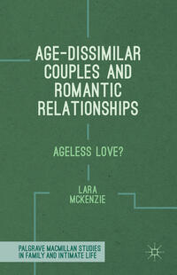 Vorderes Coverbild Age-Dissimilar Couples and Romantic Relationships