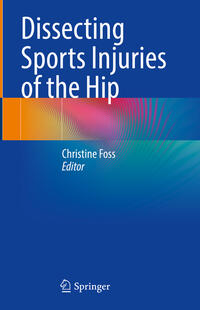 Vorderes Coverbild Dissecting Sports Injuries of the Hip