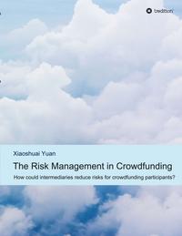 Vorderes Coverbild The Risk Management in Crowdfunding