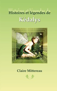 Vorderes Coverbild Histoires et légendes de Kédalys