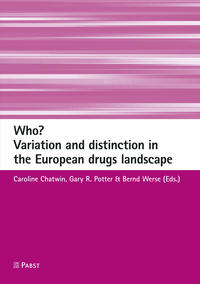 Vorderes Coverbild Who? Variation and distinction in the European drugs landscape